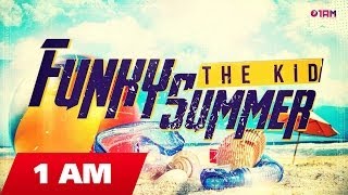 The Kid - Funky Summer (Original Mix)