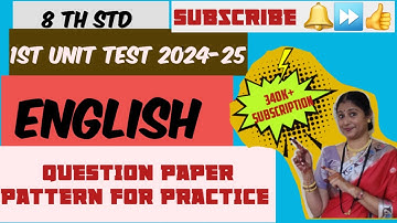 8 th std 1st Unit Test 24-25 English Question paper pattern for practice. Subscribe 🔔to get notified