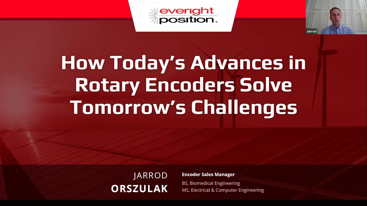 How Today’s Advances in Rotary Encoders Solve Tomorrow’s Challenges: Webinar
