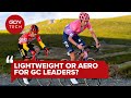 Do GC Leaders Choose Lightweight Or Aero Bikes? | GCN Tech Clinic #AskGCNTech