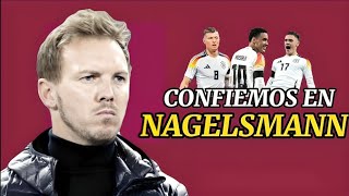 CONFIEMOS EN JULIAN NAGELSMANN  MANDO SANABRIA