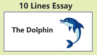 10 Lines on Dolphin in English | Write Few Lines About Dolphin