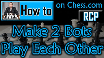 How To Pit 2 @chess  Bots Against Each Other