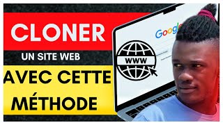 Cloner Nimporte Quel Site Rapidement