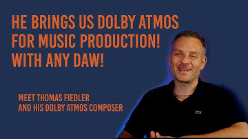 He brings us Dolby Atmos - to any DAW! A conversation with Mr Thomas Fiedler of Fiedler Audio