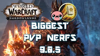 Shadowlands BIGGEST Nerfs 9.0.5