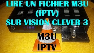 شرح طريقة تمرير ملف M3U-IPTV لجهاز VISION CLEVER 3 by MoroccanDJ 46,187 views 7 years ago 8 minutes, 28 seconds