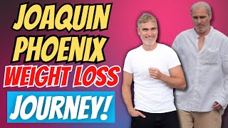 Joaquin Phoenix Weight Loss Journey: How He Lost 52 Pounds?