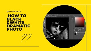 1-Minute Photoshop -Create Dramatic|Black & White|