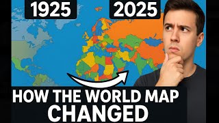 How the World Map Changed from 1925 to 2025 | 100 Years of Borders, Empires & Nations