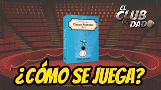 Circus Flohcati - Reseña Tutorial - Juegos De Mesa