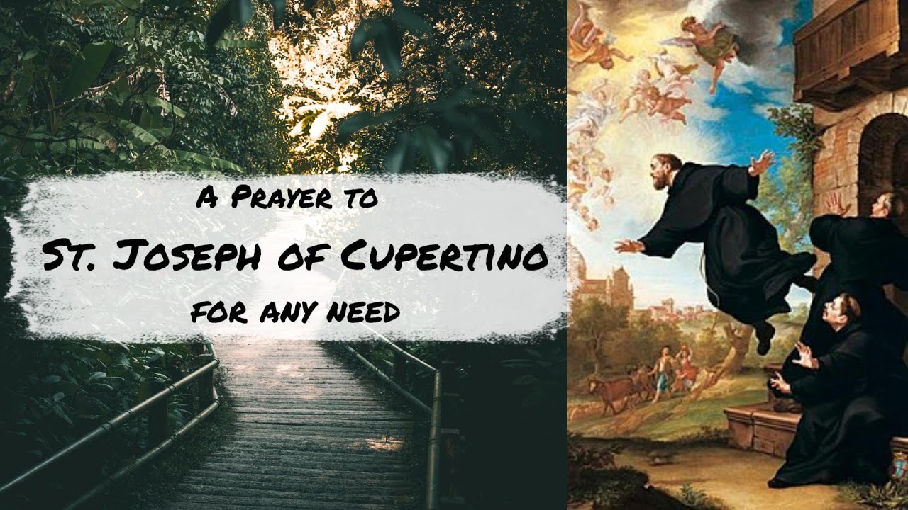 A Prayer to St. Joseph of Cupertino for Any Need - YouTube