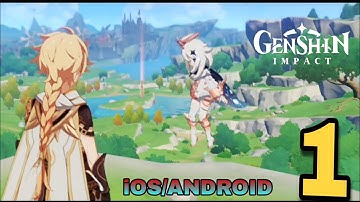 Genshin Impact Gameplay Walkthrough (Android,iOS) - Part 1