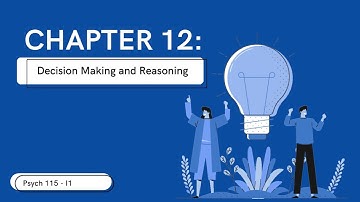 Chapter 12 Decision Making and Reasoning (Part 1)