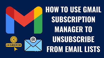 How to Use Gmail Subscription Manager to Unsubscribe from Email Lists
