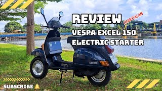 REVIEW VESPA EXCEL 150 ELECTRIC STARTER FULL LUAR DALAM