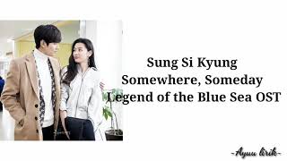 Sung si kyung - somewhere someday (Ost the legend of the blue sea)