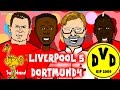 Liverpool vs borussia dortmund 54 43 europa league quarter final comeback goals highlights 2016