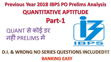 IBPS PO Prelims 2018 Question Paper (Quants) Analysis Part-1 by Banking Easy