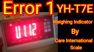 How to Fix "Error 1" in YH-T7E Weighing Indicator | Troubleshooting Guide