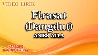 Anies Atla - Firasat Dangdut ( Video Lirik)