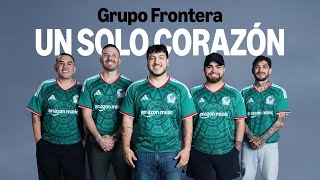 Grupo Frontera - Un Solo Corazón (Video Oficial)