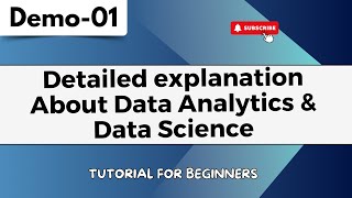 Data Analytics & Data Science Demo 01 | Detailed explanation About Data Analytics & Data Science