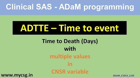 Clinical SAS - ADaM - ADTTE - Time to Death - Multiple values in CNSR  - ADaM_C1013_L103