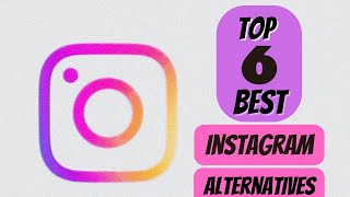 6 Best Instagram Alternatives to Share Your Photos (2022)