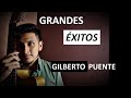 Grandes Éxitos de GILBERTO PUENTE - COVER Diego Barrera