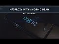 NFC Hacking: NFCProxy with Android Beam