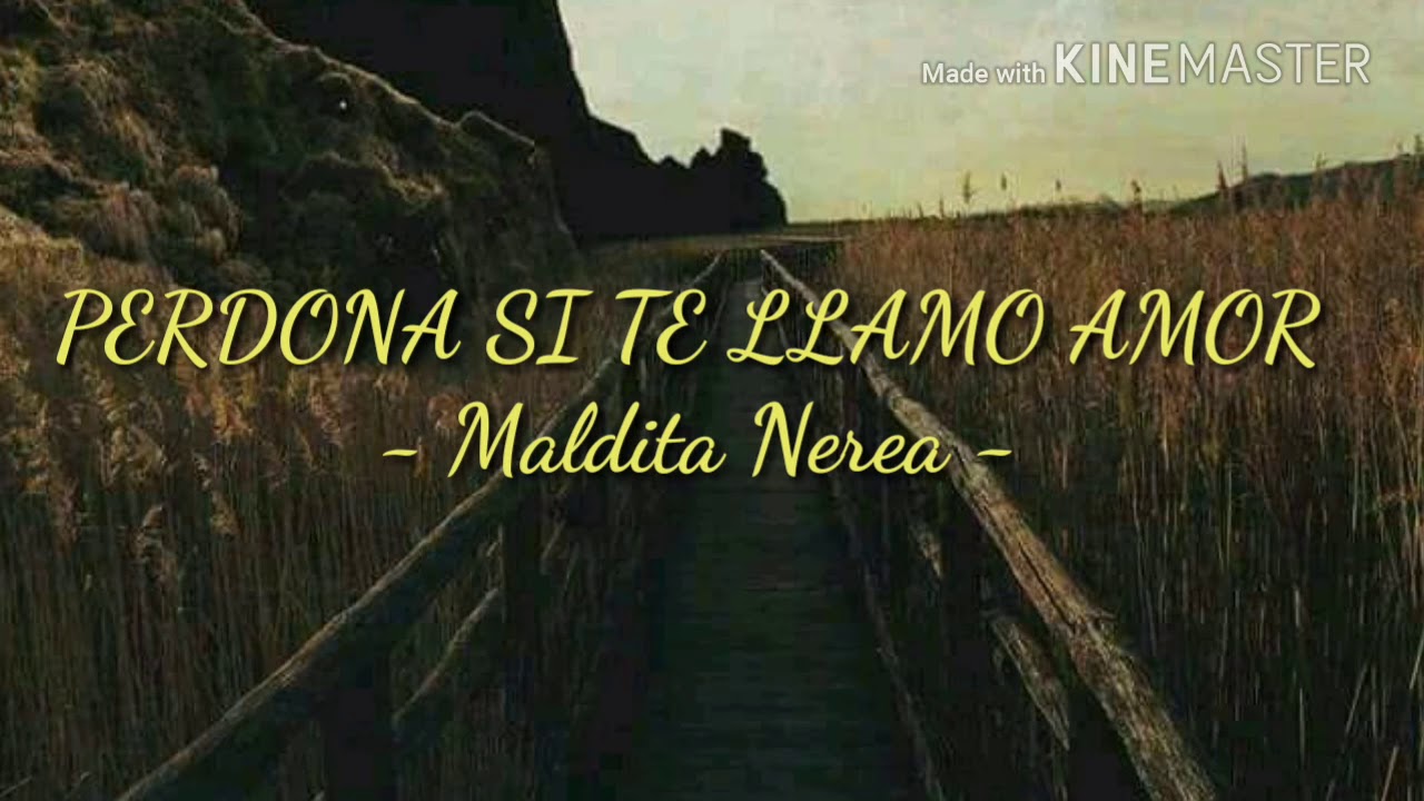 Letra Perdona Si Te Llamo Amor