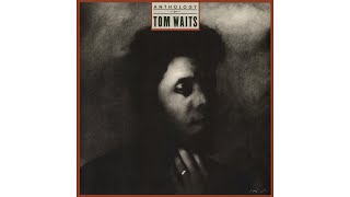 Tom Waits - &quot;(Looking For) Heart Of Saturday Night&quot;