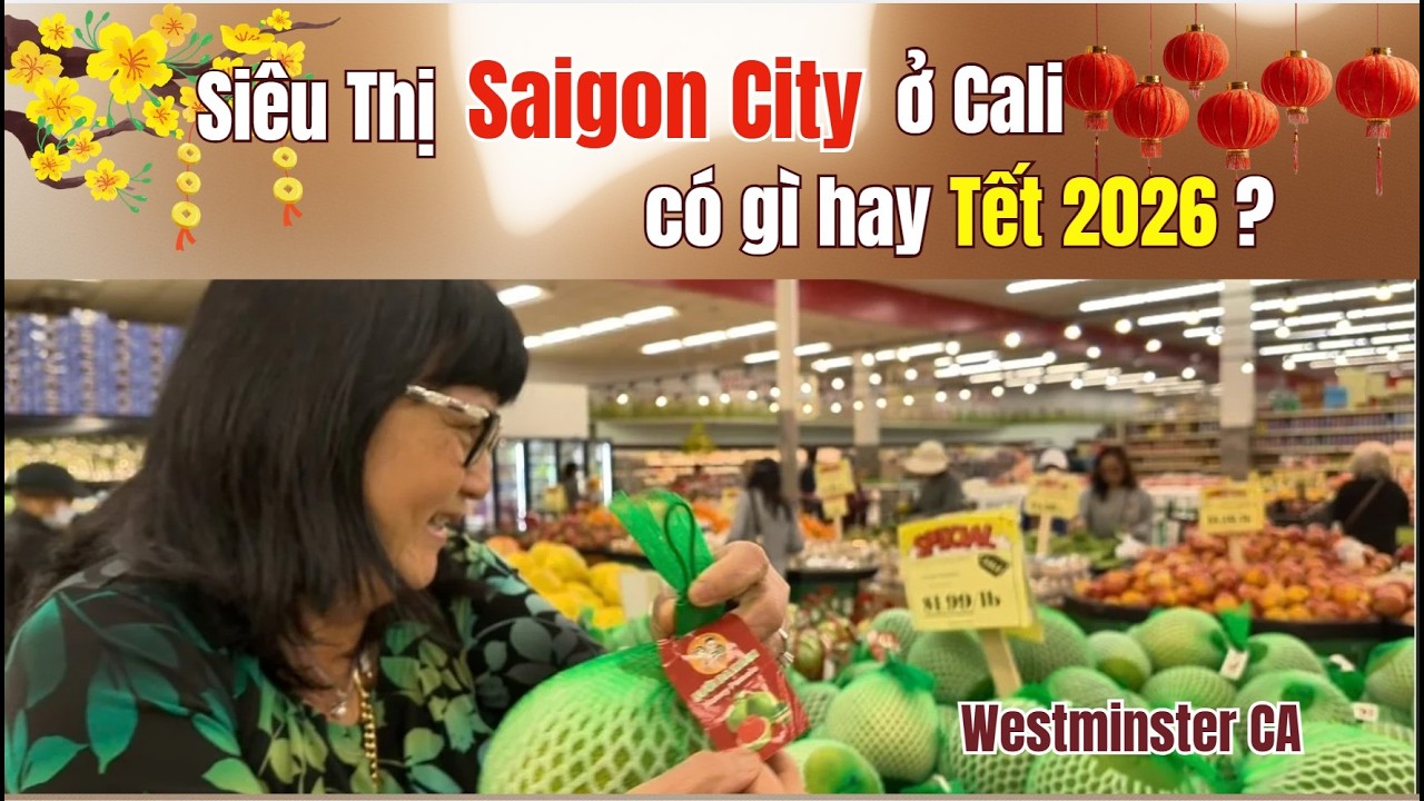  Mua trái cây Việt ở Mỹ tết 2026💖