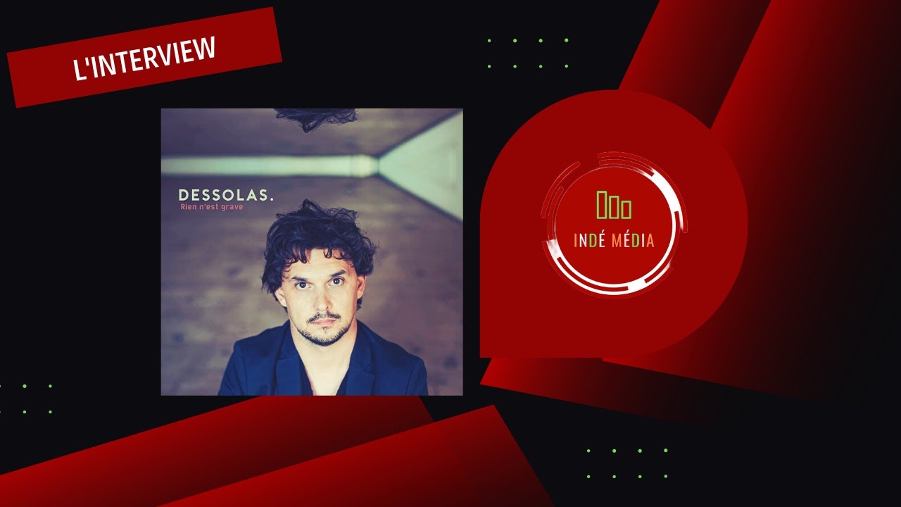 L'interview de Dessolas