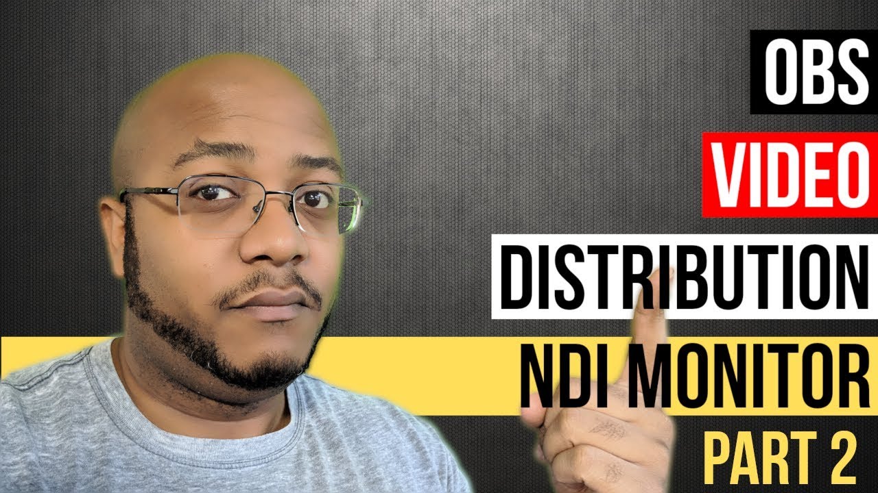 Newtek Ndi Obs Plugin Video Distribution Ndi Studio Monitor Youtube