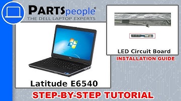 Dell Latitude E6540 (P29F001) LED Circuit Board How-To Video Tutorials
