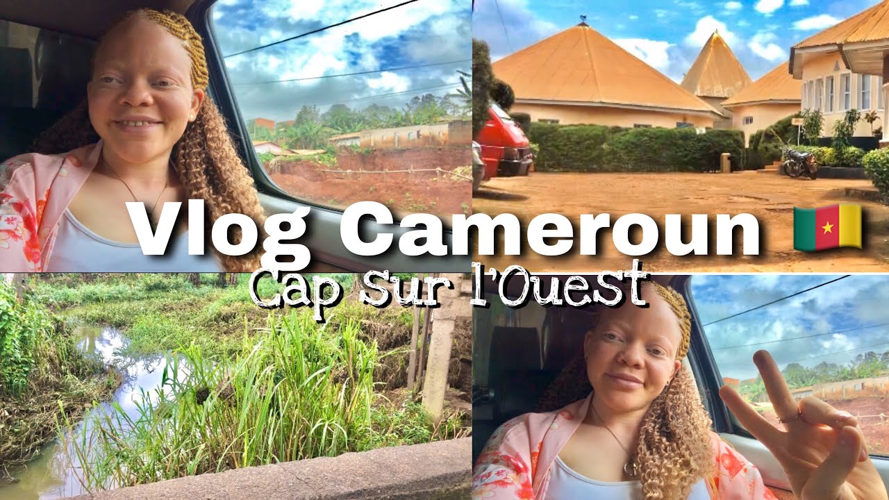 Vlog Cameroun 🇨🇲 Cap sur l’Ouest Cameroun ,Tips de voyage // michelloush