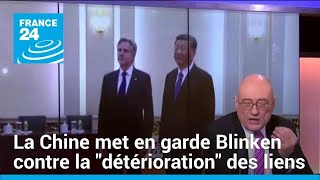 La Chine met en garde Blinken contre la 