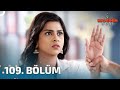 Kalbimin Sesi Hint Dizisi | 109.Bölüm Türkçe Dublaj 