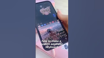 custom aesthetic keyboard tutorial #aesthetic #keyboard #vlog #thatgirl #whatsonmyiphone