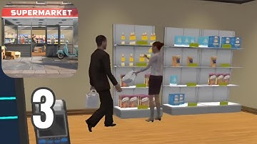 Day 10-18 - Manage Supermarket Simulator - Part 3 - Gameplay Walkthrough (Android, iOS)