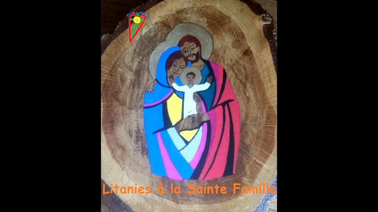 Litanies à la Sainte Famille YouTube