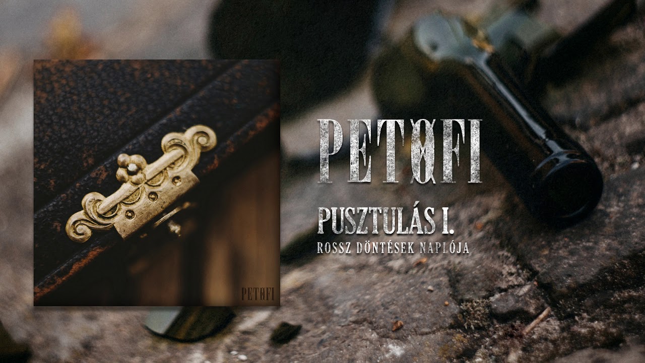 PETOFI - Pusztulás I. közr. Nagy Viktor (Téveszme)