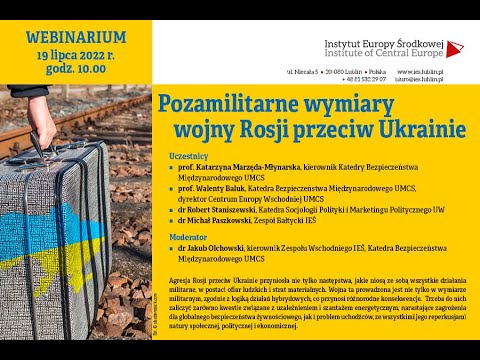 Webinarium: Pozamilitarne wymiary wojny Rosji przeciw Ukrainie / 19 lipca 2022