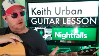 How To Play Nightfalls - Keith Urban Guitar Tutorial (Beginner Lesson!)