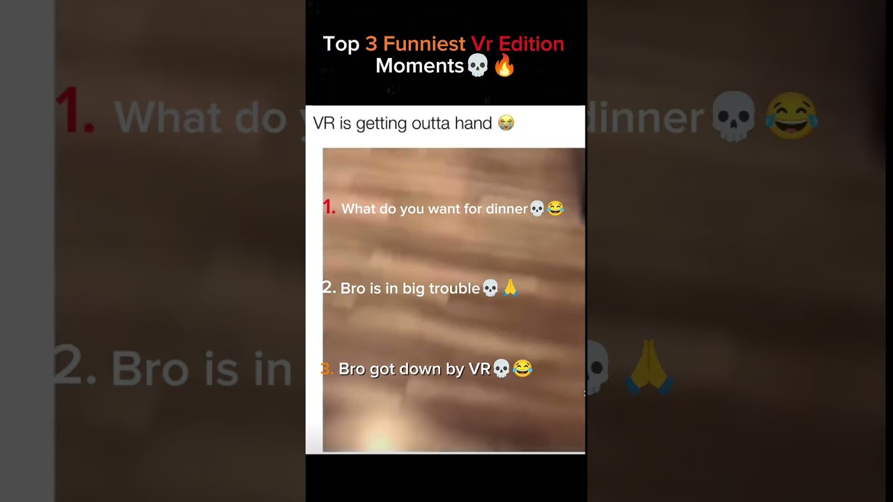 Top 3 Funniest Vr Edition Moments💀 1. 