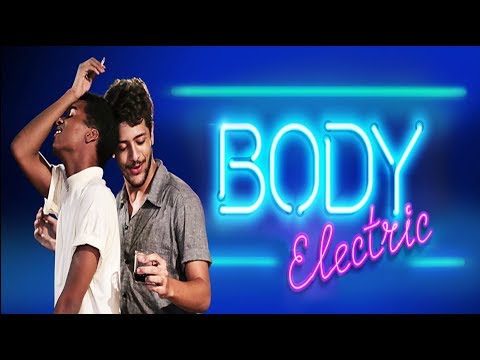 BODY ELECTRIC (CORPO ELÉCTRICO) Trailer (2017) LGBT