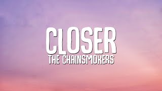 The Chainsmokers - Closer (Lyrics) ft. Halsey