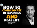 Tony Robbins Motivational Speeches - How to Communicate in Business and Real Life